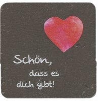 Schiefer Magnet *Schön, dass es dich gibt*